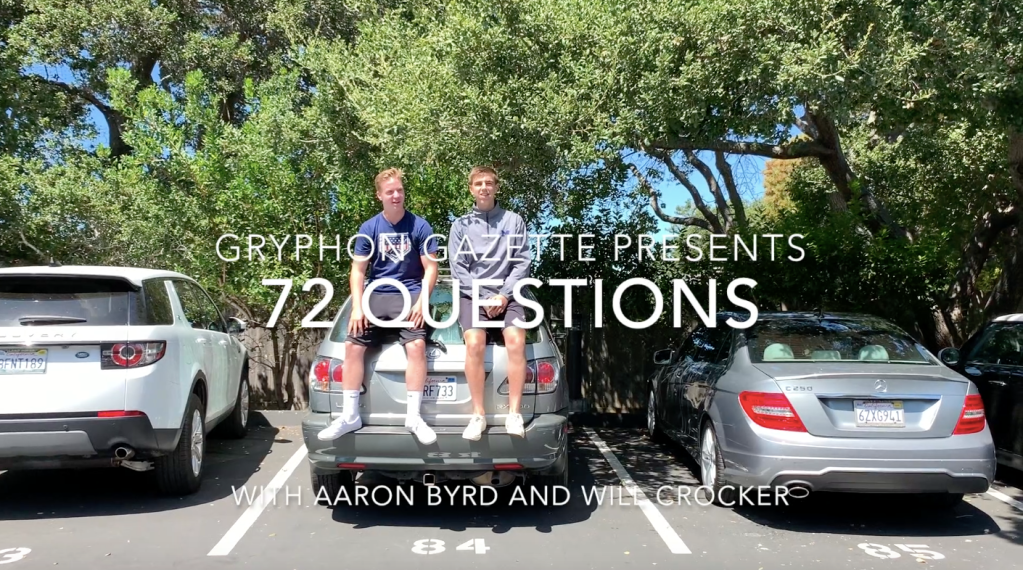 72 Questions with Aaron B. and Will C.